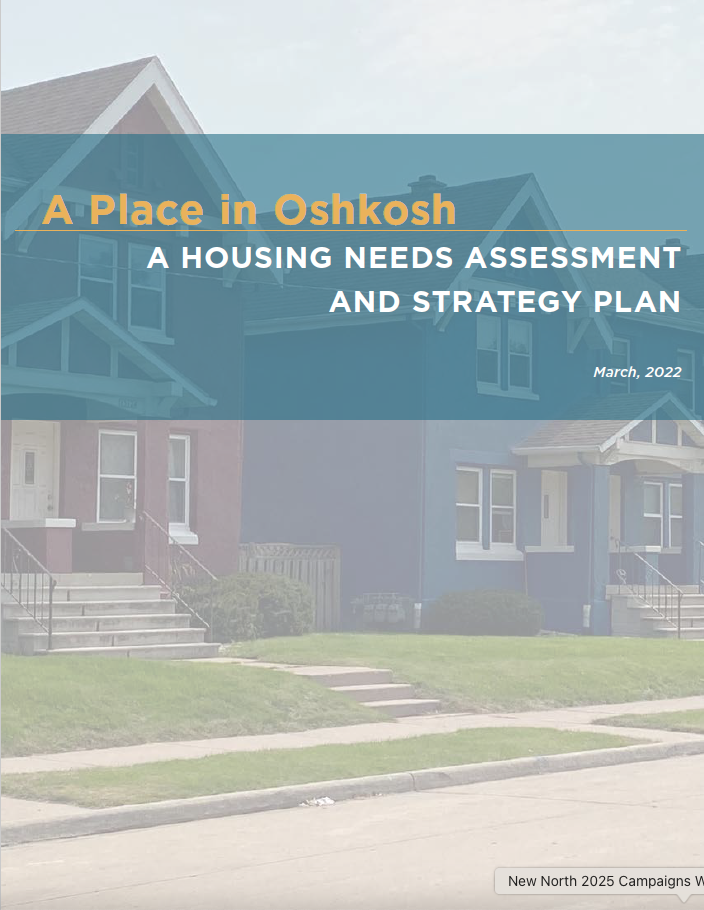 Cover page of the "A Place in Oshkosh" report, featuring a residential street with colorful houses, highlighting a housing needs assessment and strategy plan from March 2022.